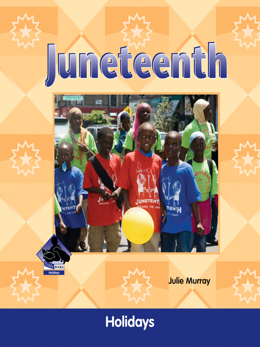Title details for Juneteenth by Julie Murray - Available